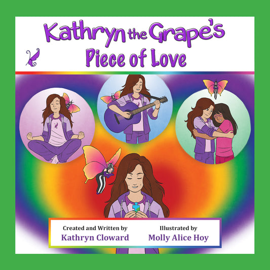 Kathryn the Grape's Piece of Love